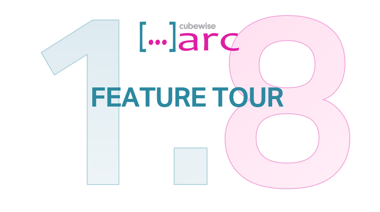 Arc v1.8 – Feature Tour